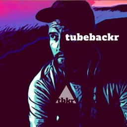 Artist avatar of tubebackr